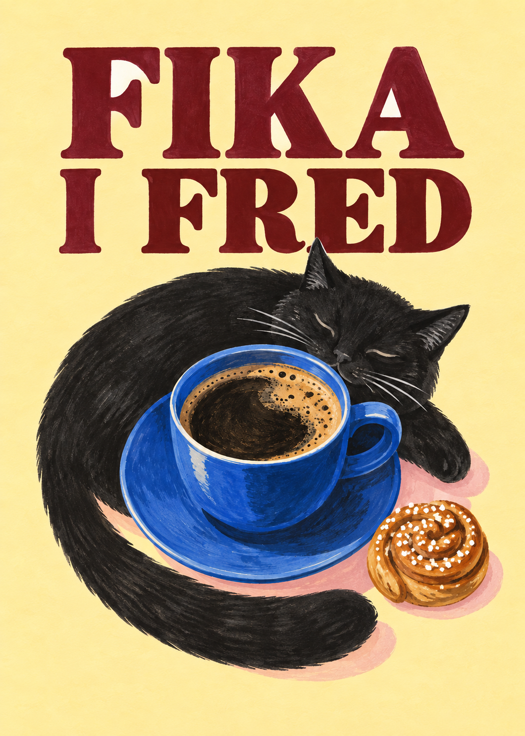 Fika i fred poster från Kanva med svart katt, blå kaffekopp och kanelbulle